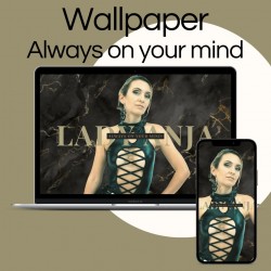 Wallpaper "Always on your mind"